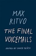 The Final Voicemails