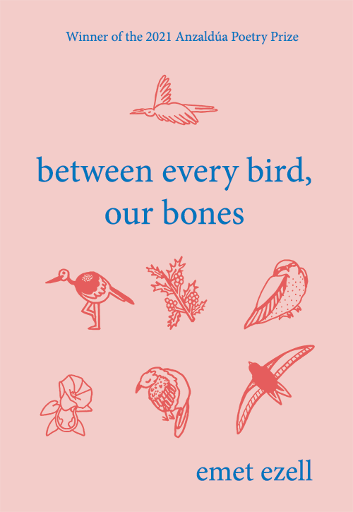 cover of between every bird, our bones