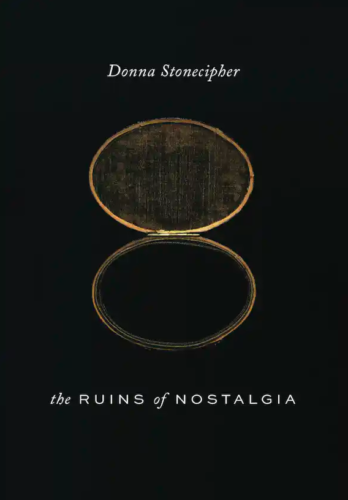 Cover of collection titled "The Ruins of Nostalgia"